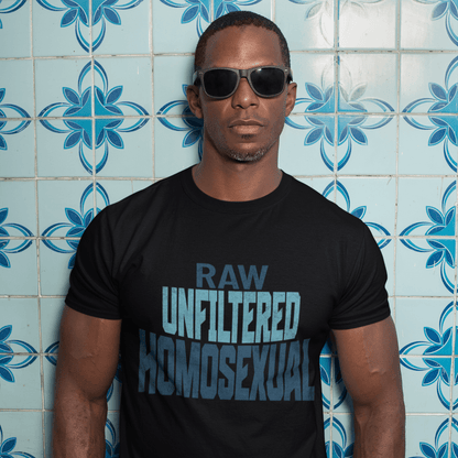 RAW UNFILTERED HOMOSEXUAL | Gay Pride Tee - Queer Energy