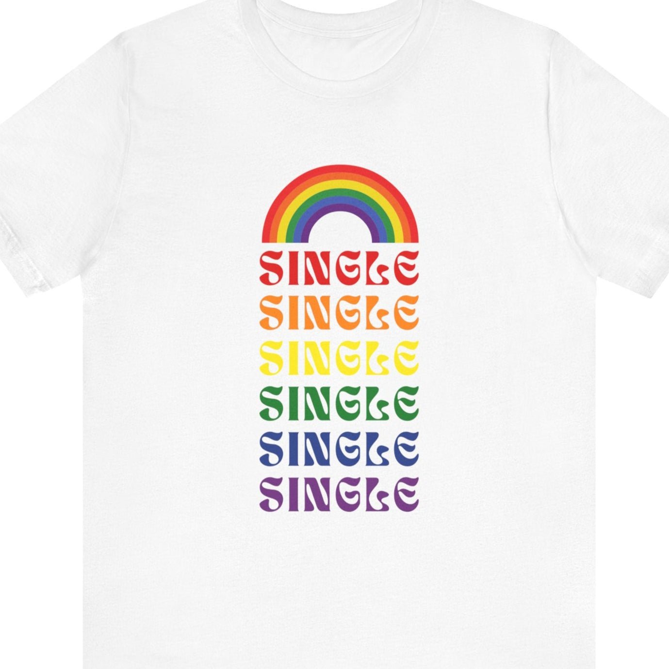 Relationship Status - Single | LGBTQ Rainbow - Queer Energy