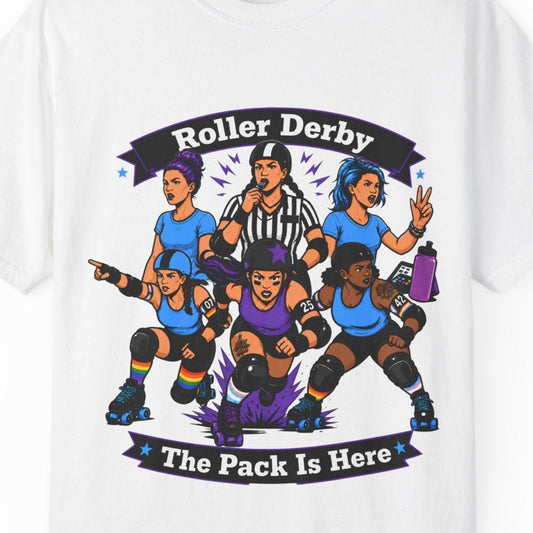 Roller Derby: The Pack Is Here | Gay Pride Tee Designed by Queer Energy - Queer Energy