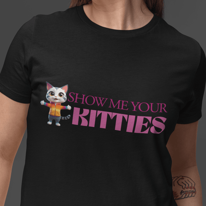SHOW ME YOUR KITTIES | Cute Lesbian Cat Graphic Tee - Queer Energy