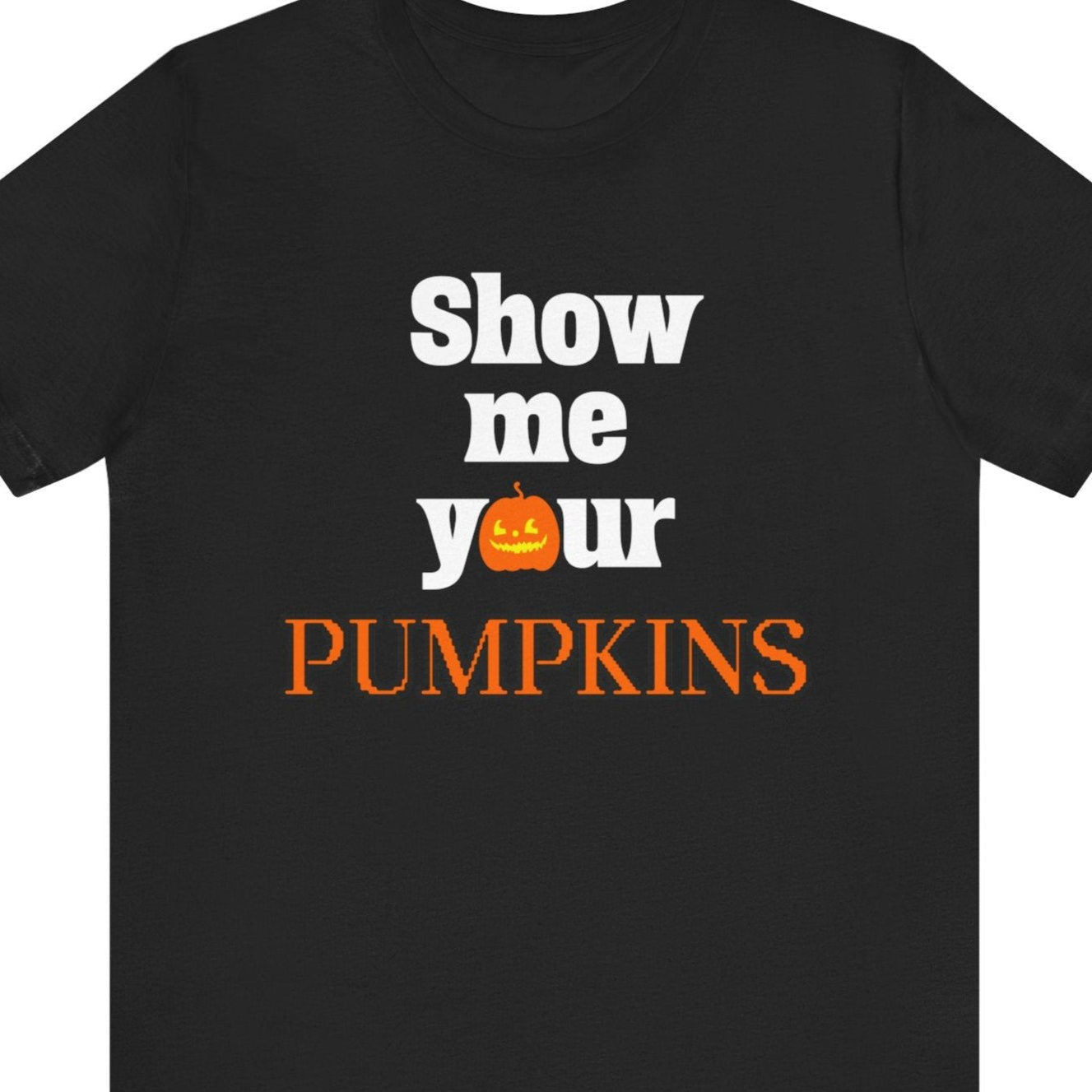 Show Me Your Pumpkins | Funny Lesbian Halloween Tee - Queer Energy