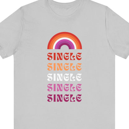 Single | Lesbian Meet - Cute Conversation Starter Tee in Lesbian Flag Colors by Queer Energy - Queer Energy