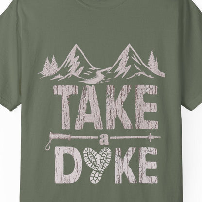 TAKE a DYKE | Funny Lesbian Hiking Tee Designed by Queer Energy - Queer Energy