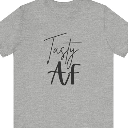 Tasty AF | Funny Gay Tee - Queer Energy