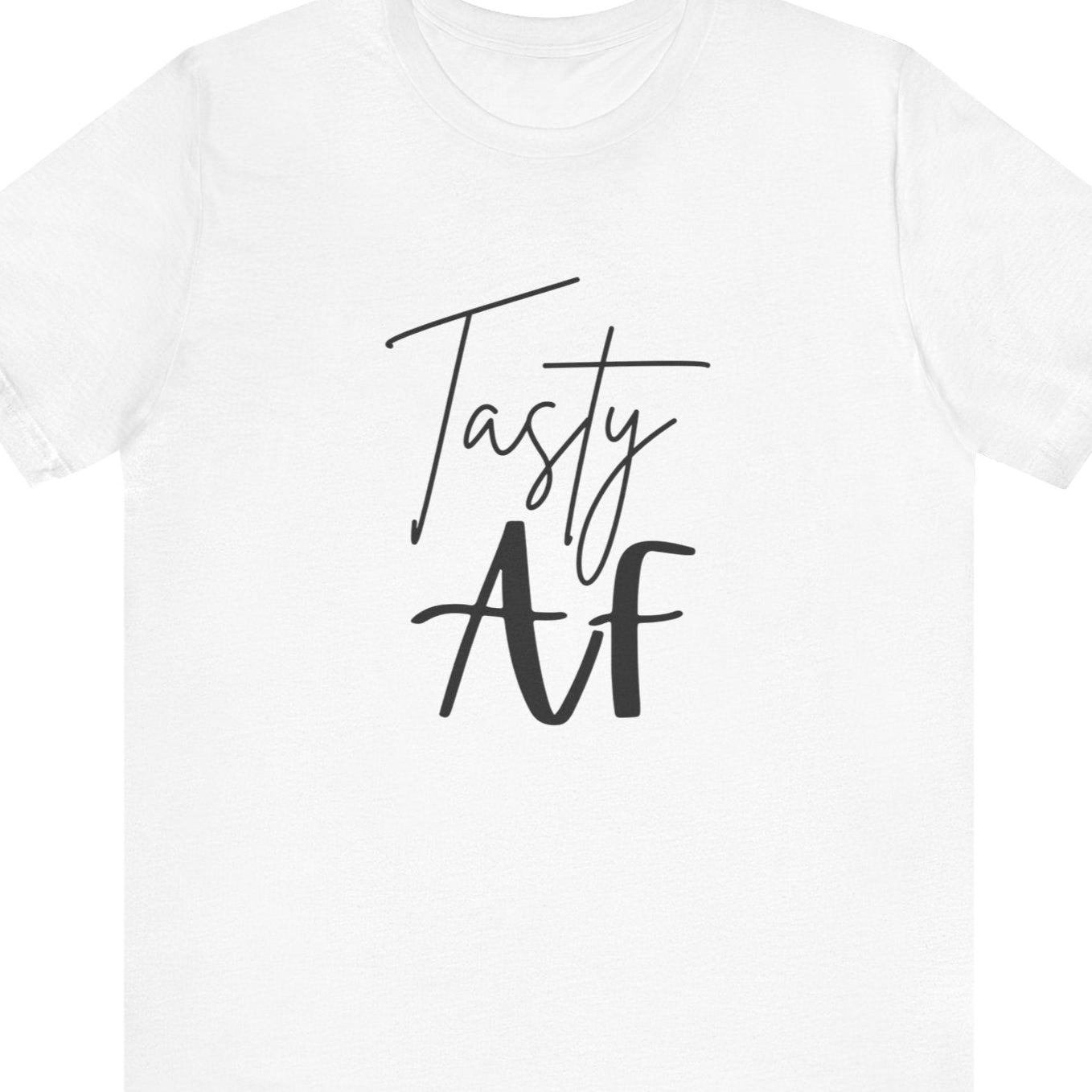 Tasty AF | Funny Gay Tee - Queer Energy