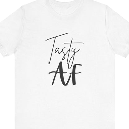 Tasty AF | Funny Gay Tee - Queer Energy
