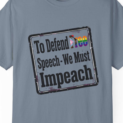 To Defend Free Speech - We Must Impeach | LGBTQ+ Political Tee Designed by Queer Energy - Queer Energy