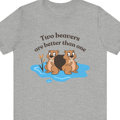 Two beavers are better than one | Funny Lesbian tee - Queer Energy