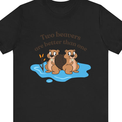 Two beavers are better than one | Funny Lesbian tee - Queer Energy