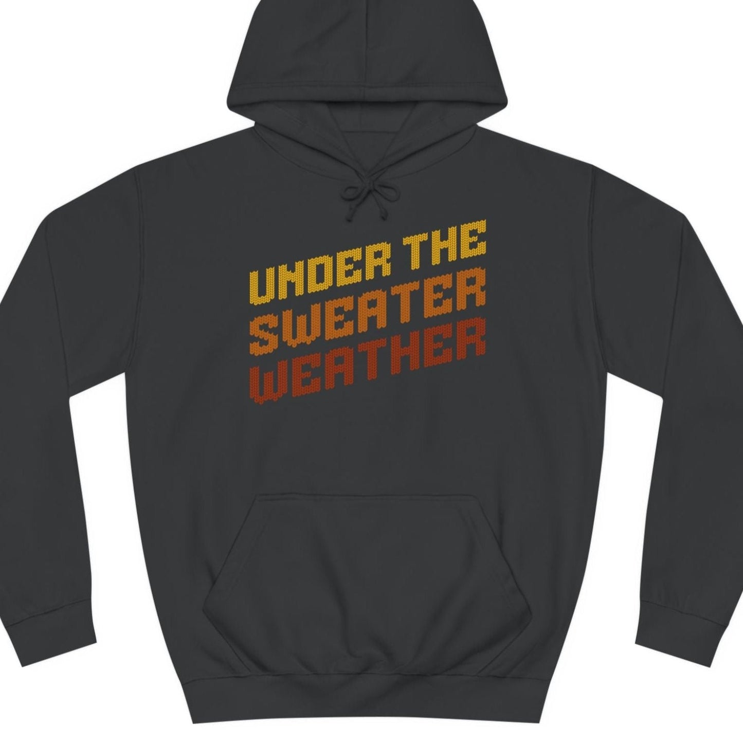 UNDER THE SWEATER WEATHER | Funny Lesbian Fall Hoodie - Queer Energy