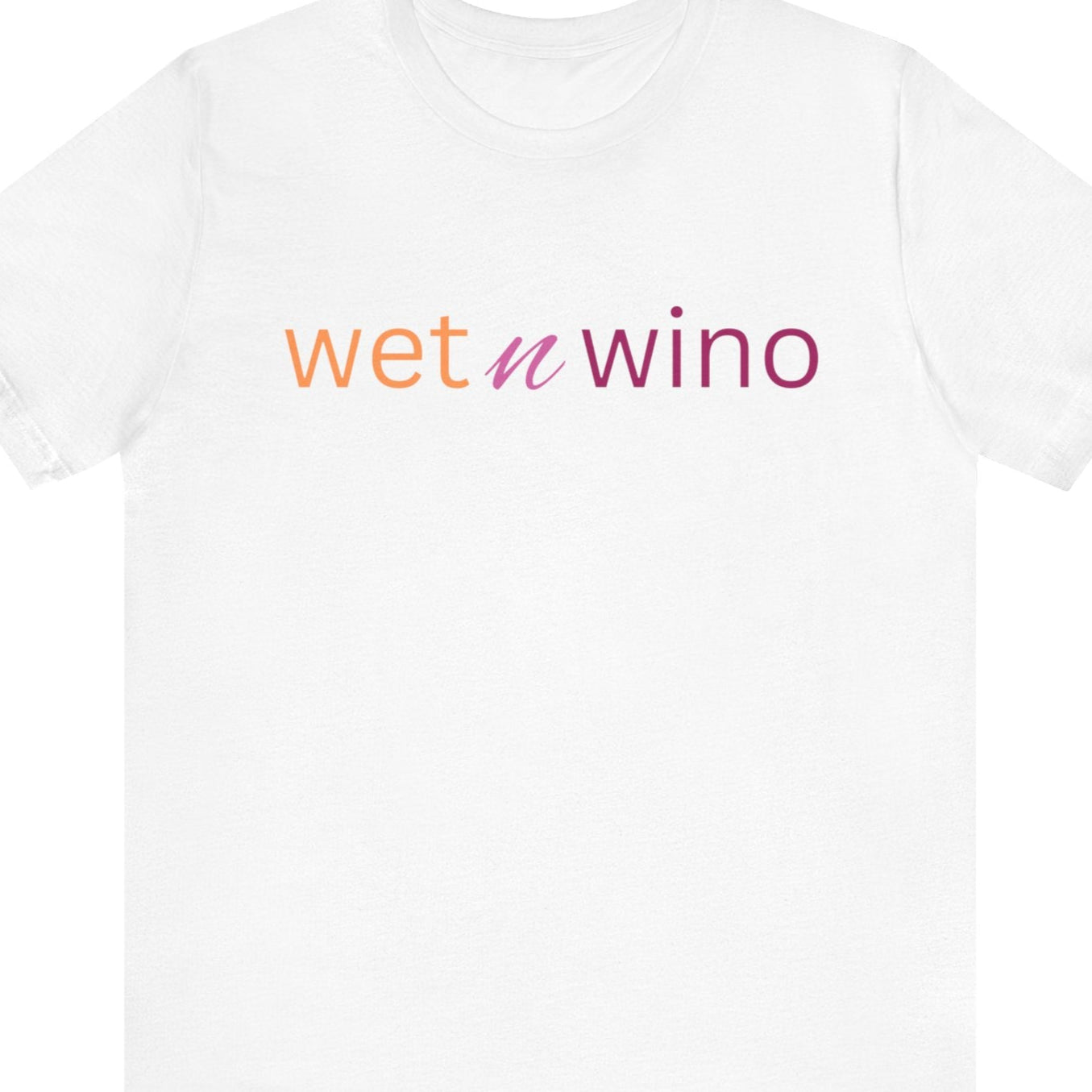 wet n wino | Funny Lesbian Tee - Lesbian Flag Colors - Queer Energy