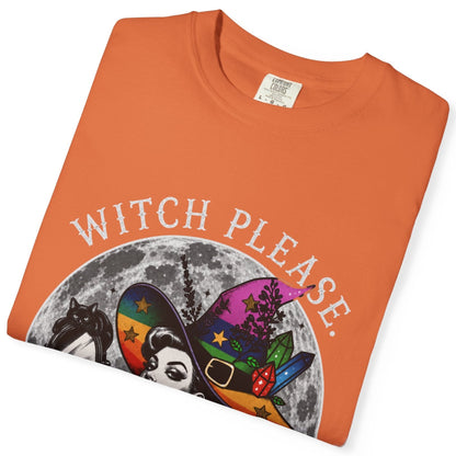 WITCH PLEASE! | Witchy Gay Halloween Tee Designed by Queer Energy - Queer Energy